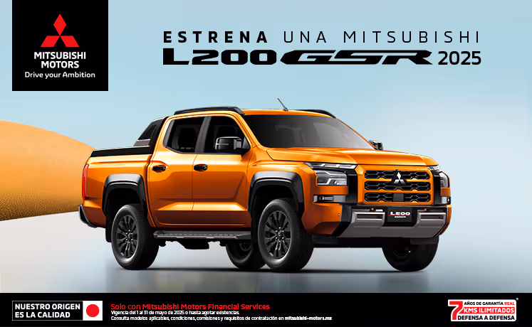 Estrena una Mitsubishi L200 GSR 2025 con tasa desde 9.9%(1) + 1 año de Seguro Gratis(2) + 0% Comisión por Apertura(3) solo con Mitsubishi Motors Financial Services. Estrena una Mitsubishi L200 GSR 2025 con tasa desde 9.9%(1) + 1 año de Seguro Gratis(2) + 0% Comisión por Apertura(3) solo con Mitsubishi Motors Financial Services.