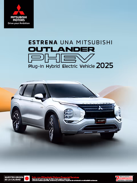 Estrena una Mitsubishi Outlander PHEV 2025 con con tasa desde 9.9%(1)  + 1 año de Seguro Gratis(2) o 24 Meses sin Intereses(3)  + 0% Comisión por Apertura(4) solo con Mitsubishi Motors Financial Services
